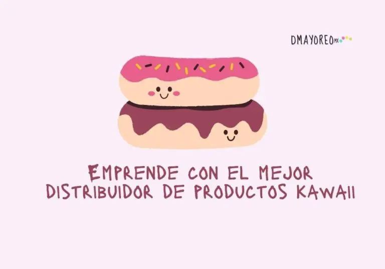 Emprende con el mejor Distribuidor de productos Kawaii 1 Emprende con el mejor Distribuidor de productos Kawaii
