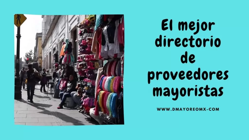 Tiendas chinas con venta al mayoreo en CDMX 4 proveedores chinos mayoristas